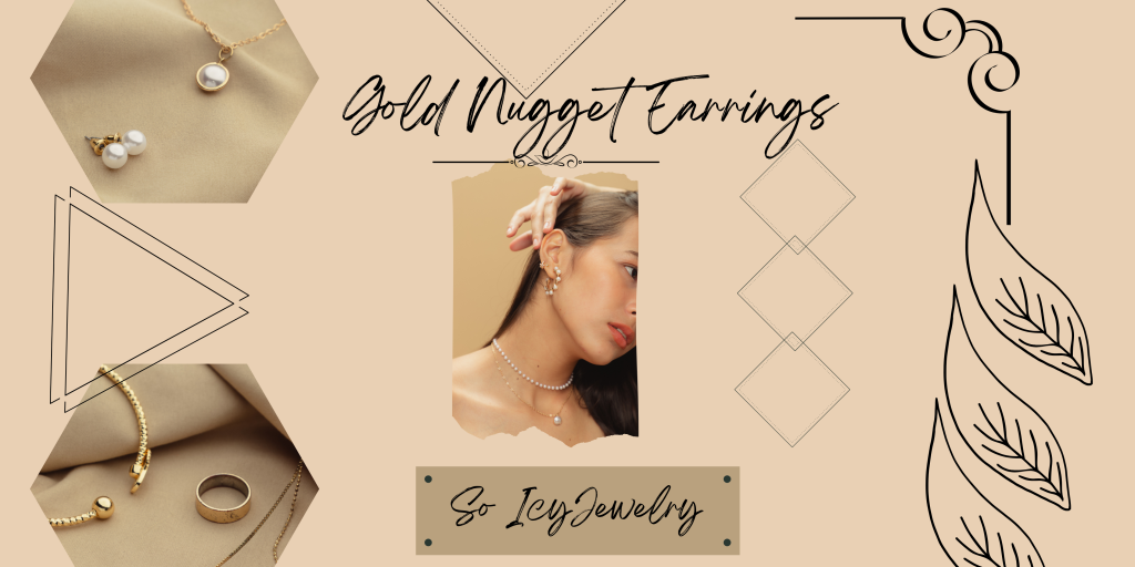 Gold Nugget Earrings for Men and Women